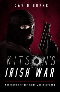 Book Cover for Kitson's Irish War by David Burke