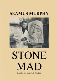Book Cover for Stone Mad by Seamus Murphy