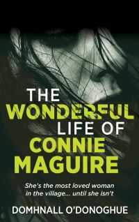 Book Cover for The (Wonderful) Life of Connie Maguire by Domhnall ODonoghue
