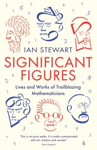 Book Cover for Significant Figures by Ian Stewart