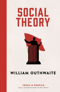 Book Cover for Social Theory by William Outhwaite