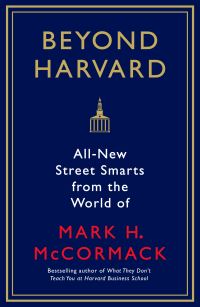 Book Cover for Beyond Harvard by Mark H McCormack