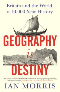 Book Cover for Geography Is Destiny by Ian Morris