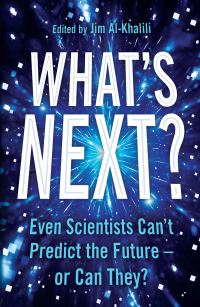 Book Cover for What's Next? by Jim AlKhalili