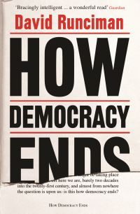 Book Cover for How Democracy Ends by David Runciman