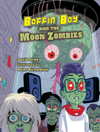 Book Cover for Boffin Boy and the Moon Zombies by David Orme