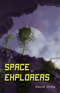 Book Cover for Space Explorers by David Orme