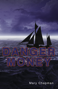 Book Cover for Danger Money by Mary Chapman