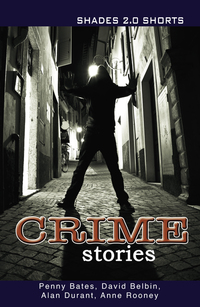 Book Cover for Crime Stories by Penny Bates, David Belbin, Alan Durant, Anne Rooney
