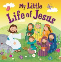 Book Cover for My Little Life of Jesus by Karen Williamson, Karen Williamson