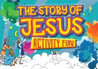 Book Cover for The Story of Jesus by Tim Dowley