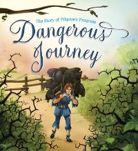 Book Cover for Dangerous Journey by John Bunyan, John Bunyan