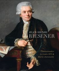 Book Cover for Jean-Henri Riesener by Helen Jacobsen, JeanHenri Riesener, Rufus Bird, Mia Jackson