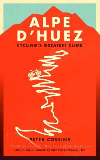 Book Cover for Alpe d'Huez by Peter Cossins