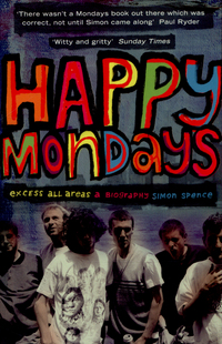 Book Cover for Happy Mondays by Simon Spence