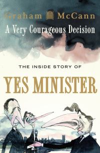 Book Cover for A Very Courageous Decision by Graham McCann