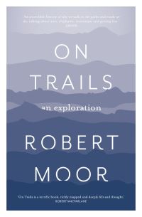 Book Cover for On Trails by Robert Moor