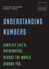 Book Cover for Understanding Numbers by Marianne Freiberger, Rachel Thomas