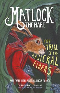 Book Cover for The Trial of the Majickal Elders by Phil Lovesey