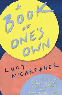 Book Cover for A Book of One's Own by Lucy McCarraher