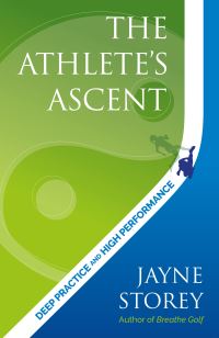 Book Cover for The Athlete's Ascent by Jayne Storey
