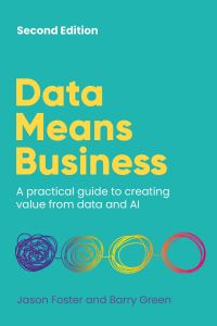Book Cover for Data Means Business by Jason Foster, Barry Green