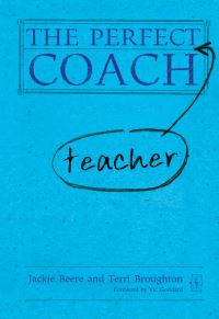 Book Cover for The Perfect Teacher Coach by Jackie Beere, Terri Broughton
