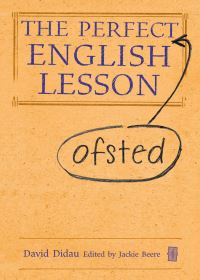 Book Cover for The Perfect Ofsted English Lesson by David Didau