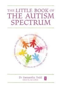 Book Cover for The Little Book of the Autism Spectrum by Samantha Todd