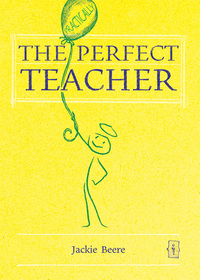 Book Cover for The Practically Perfect Teacher by Jackie Beere