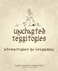 Book Cover for Uncharted Territories by Hywel Roberts, Debra Kidd
