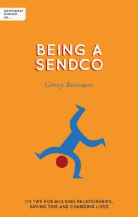 Book Cover for Independent Thinking on Being a SENCO by Ginny Bootman