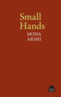 Book Cover for Small Hands by Mona Arshi