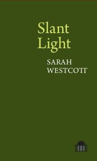 Book Cover for Slant Light by Sarah Westcott