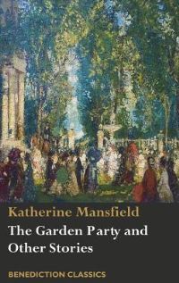 Book Cover for The Garden Party and Other Stories by Katherine Mansfield