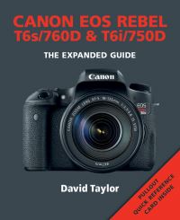 Book Cover for Canon EOS Rebel T6s/760D & Rebel T6i/750D by David Taylor