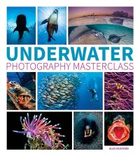 Book Cover for Underwater Photography Masterclass by Alex Mustard