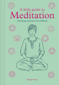 Book Cover for A Little Guide to Meditation by Megan Kaye