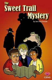 Book Cover for The Sweet Trail Mystery by Ian MacDonald