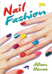 Book Cover for Nail Fashion by Alison Hawes