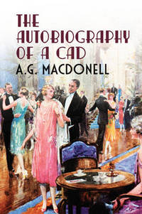 Book Cover for The Autobiography of a Cad by A G Macdonell