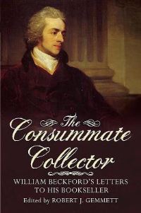 Book Cover for The Consummate Collector by William Beckford