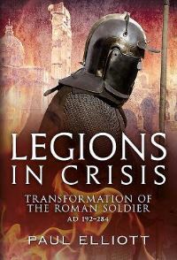 Book Cover for Legions in Crisis by Paul Elliott