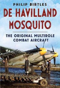 Book Cover for De Havilland Mosquito by Philip Birtles