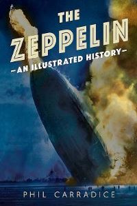 Book Cover for The Zeppelin by Phil Carradice