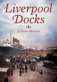 Book Cover for Liverpool Docks by David Paul