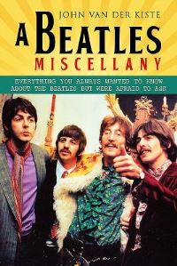 Book Cover for A Beatles Miscellany by John Van der Kiste