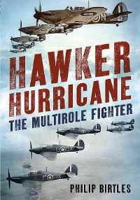 Book Cover for Hawker Hurricane by Philip Birtles