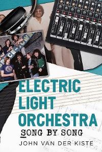 Book Cover for Electric Light Orchestra by John Van der Kiste