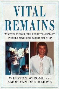 Book Cover for Vital Remains by Winston Wicomb, Amos Van der Merwe